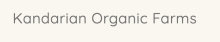 Kandarian Organic Farms